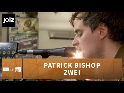 Patrick Bishop - Zwei (Live at joiz)