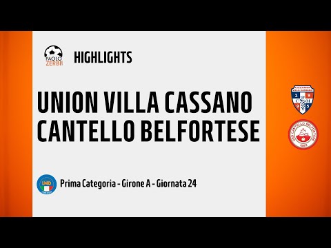 [HIGHLIGHTS] Prima categoria Girone A 24/25 - Day 24 - Union Villa Cassano - CantelloBelfortese