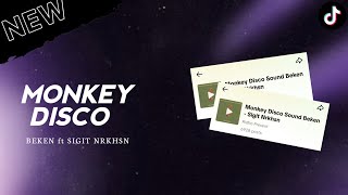 Download lagu DJ MONKEY DISCO‼️SIGIT NRKHSN VIRAL TIKTOK!! SOUND BEKEN mp3 Download lagu DJ MONKEY DISCO‼️SIGIT NRKHSN VIRAL TIKTOK!! SOUND BEKEN mp3