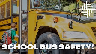 Keeping Students Safe on the Bus & in the Classroom!