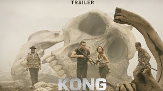 KONG : SKULL ISLAND Comic-Con Trailer