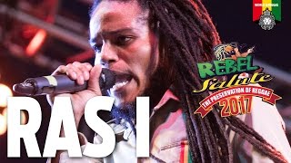 Ras-I Live at Rebel Salute 2017