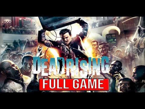 DEAD RISING Full Gameplay Walkthrough No Commentary 4K (DEAD RISING Full Game)