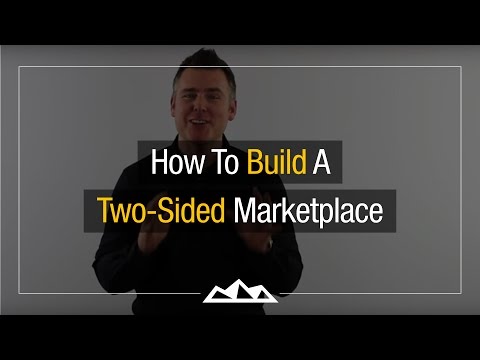 How To Build A Two-Sided Marketplace | Dan Martell