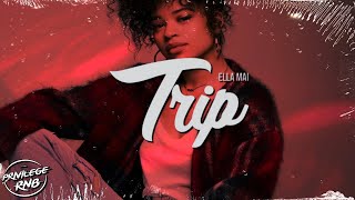 Ella Mai - Trip (Official Lyrics)