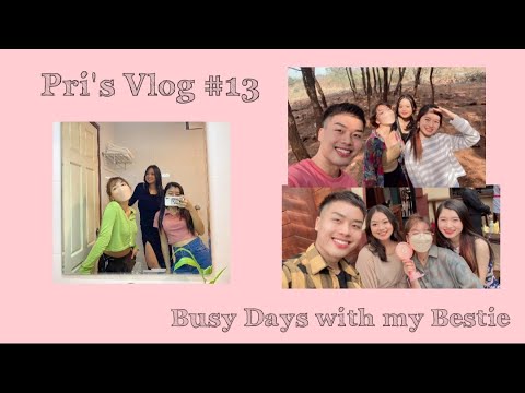 Pri's Vlog #13 | Busy Days With Marvl (My Bestie) |Memories (Documentary)
