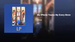 My iPhone Tracks My Every Move