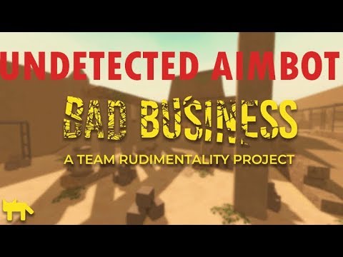 🔥 BAD BUSINESS AIMBOT AND ESP (WORKING 2019) 🔥