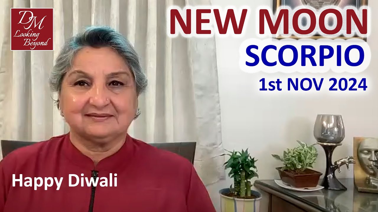 New Moon in Scorpio 1st November 2024 - Happy Diwali