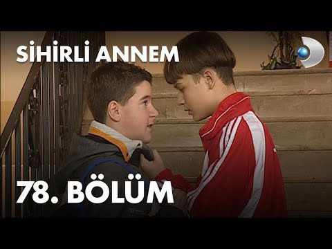 Sihirli Annem 78. Bölüm - Full Bölüm