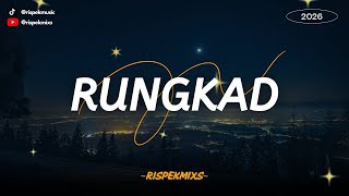 Download lagu DJ RUNGKAD VIRAL TIKTOK TERBARU mp3