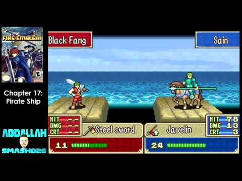 Let's Play GBA Fire Emblem: Chapter 17 - "Pirate Ship" Walkthrough with Abdallah