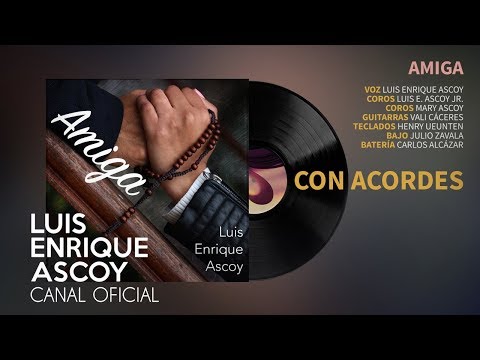 Amiga - Luis Enrique Ascoy