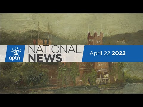 APTN National News April 22, 2022 – Update on missing child search, Child apprehended in viral video
