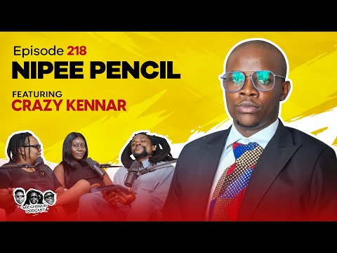 MIC CHEQUE PODCAST | Episode 218 | Nipee pencil Feat. CRAZY KENNAR
