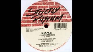 K.C.Y.C - Stompin Grounds