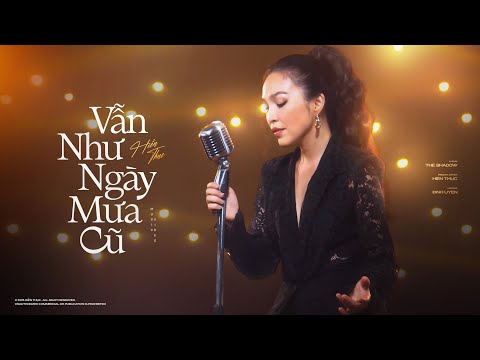 Vẫn Như Ngày Mưa Cũ  - Hiền Thục | Official Music Video