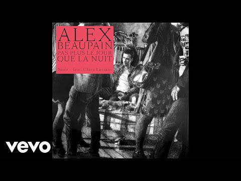 Alex Beaupain, Clara Luciani - Sitôt