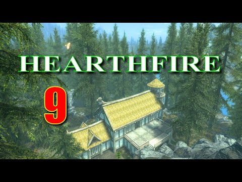 Skyrim HEARTHFIRE DLC Walkthrough - Part 9, How to Turn Your Home into a Cash Cow!!