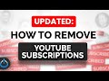 How to REMOVE YouTube Subscriptions  ⚡️⚡️EVEN FASTER⚡️⚡️