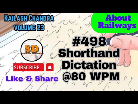 #498 | @80 wpm | Shorthand Dictations | Kailash Chandra | 840 words