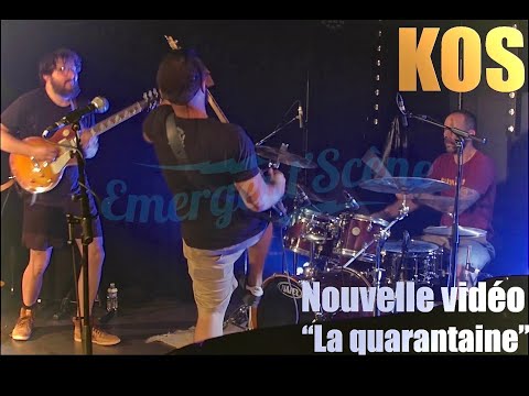KOS "La quarantaine" (Live@Emergentscene session 1)