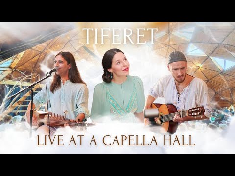 Tiferet - LIVE in A Cappella Hall (FULL Concert)