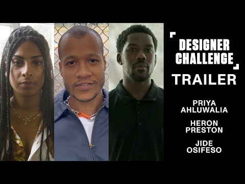 CFS+ Designer Challenge | Priya Ahluwalia, Jide Osifeso, Heron Preston | Design Studio | Trailer