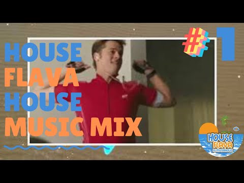 House Music Mix - House Flava Episode 1