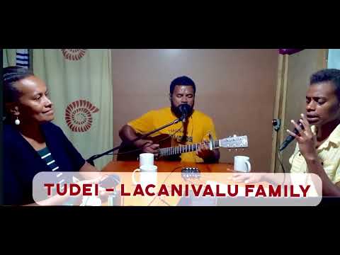 TUDEI - LACANIVALU FAMILY