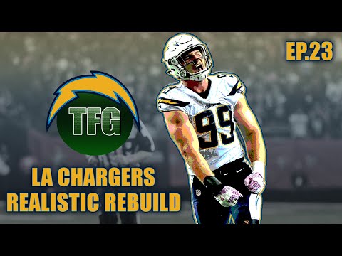 A Realistic Rebuild Of The Los Angeles Chargers | Madden 20 | Episode 23