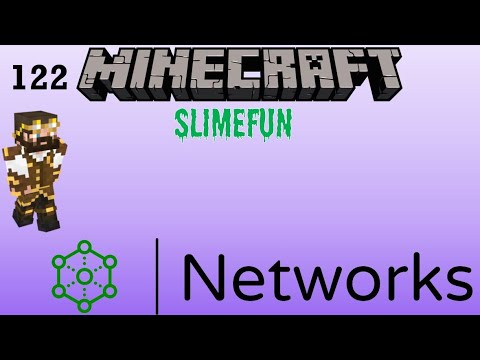 Slimefun Ep# 122 - Networks, a new Slimefun Add-on!