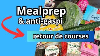 RETOUR DE COURSES RÉALISTE 🛒 Meal Prep, Anti-Gaspi & (Presque) Tout Fait Maison ! #course #budget
