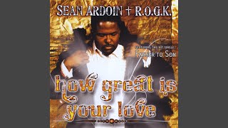 How Great is Your Love