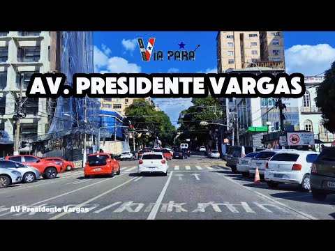 Avenida Presidente Vargas de Belém do Pará. Driving/ MAIO 2025