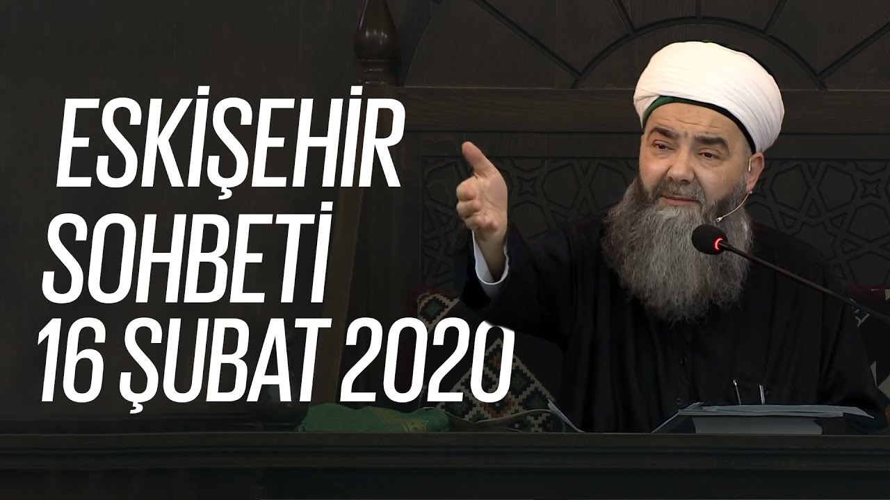 Eskişehir Sohbeti 16 Şubat 2020