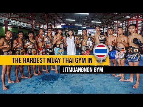 The Hardest Muay Thai Gym in Thailand: Jitmuangnon Gym