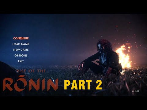 RISE OF THE RONIN Gameplay Walkthrough PART 2 [ FULL HD 60FPS PC]