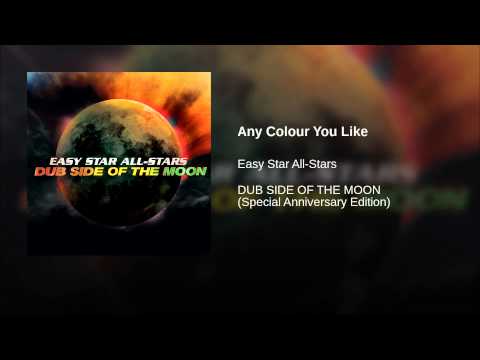 Video thumbnail for Any Colour You Like
