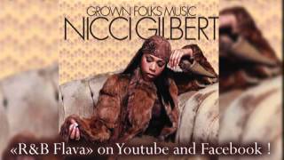 Nicci Gilbert -  12 I Got It Bad (Feat. Dave Hollister) [2005 - Grown Folks Music]