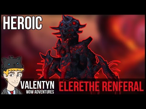 Warcraft Legion - Heroic Elerethe Renferal - Emerald Nightmare