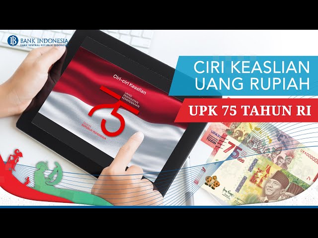 Thumbnail video Ciri Keaslian Uang Rupiah UPK 75 Tahun RI