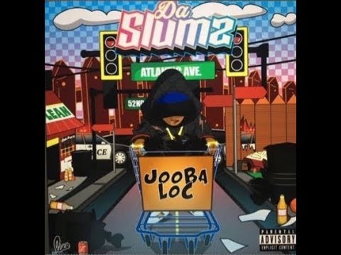 Jooba Loc DaSLumz full mixtape 2018 - MWH - JoobaRC