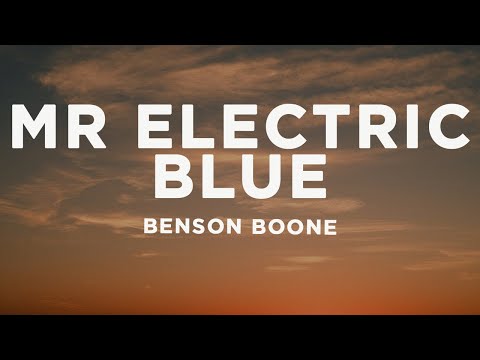 Benson Boone - Mr Electric Blue (Lyrics)