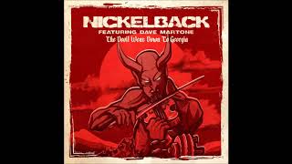 [Clean] Nickelback - The Devil Went Down to Georgia (feat. Dave Martone)
