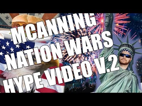 MCANNING 2019 NATION WARS HYPE VIDEO