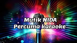 Download lagu Mutik NIDA percuma karaoke  mp3