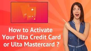 How to Activate Your Ulta Credit Card or Ulta Mastercard  | Step-by-Step Guide