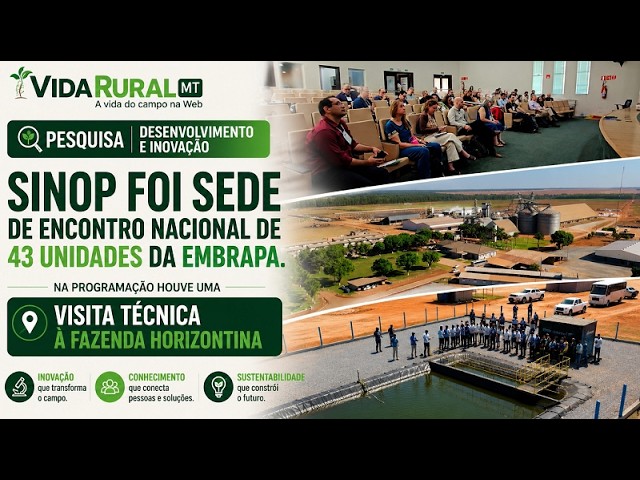 SINOP FOI SEDE DE ENCONTRO NACIONAL DE 43 UNIDADES DA EMBRAPA