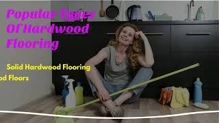 Cleaning And Maintaining Your Hardwood Floors